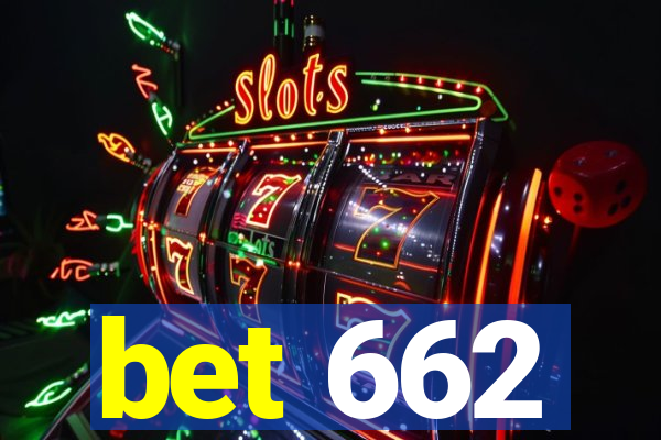 bet 662